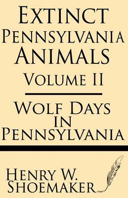 Book cover for Extinct Pennsylvania Animals (Volume 2)