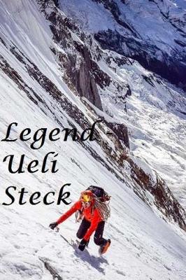 Book cover for Legend - Ueli Steck