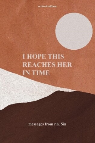 Cover of I Hope This Reaches Her in Time Revised Edition