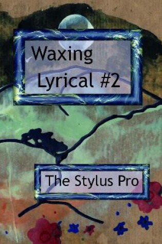 Cover of Waxing Lyrical #2