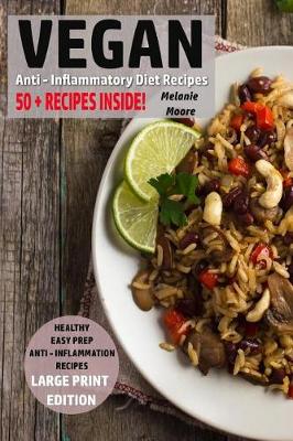 Cover of Vegan Anti - Inflammatory Diet Recipes