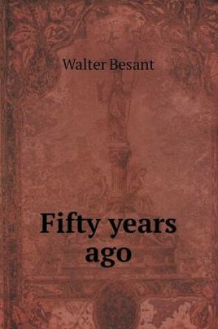 Cover of Fifty years ago