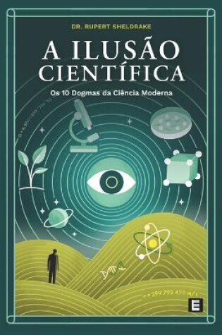 Cover of A Ilusão Científica