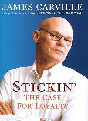 Book cover for Stickin': the Case for Loyalty