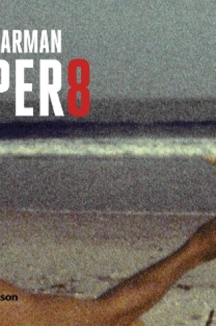 Cover of Derek Jarman Super 8