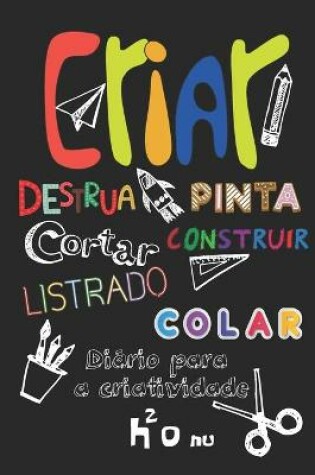 Cover of Criar Destrua Pinta Cortar Construir Listrado Colar