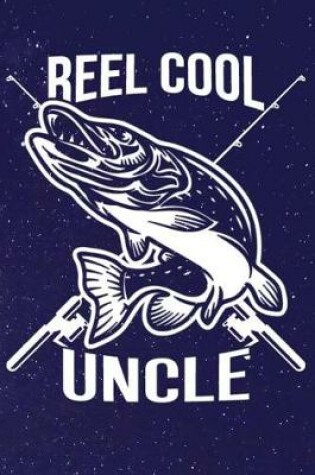 Cover of Reel Cool Uncle