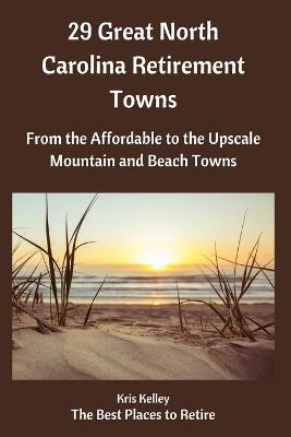 Cover of 29 Great North Carolina Retirement Towns