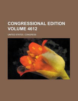 Book cover for Congressional Edition Volume 4612