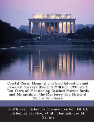 Book cover for Coastal Ocean Mammal and Bird Education and Research Surveys (Beachcombers), 1997-2007