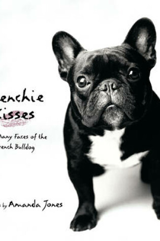 Cover of Frenchie Kisses