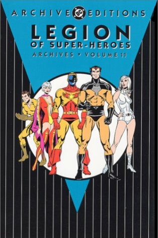 Cover of Legion Of Super Heroes Archives HC Vol 11
