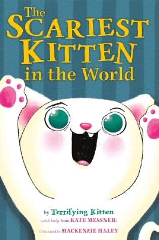 Cover of The Scariest Kitten in the World