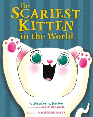 Book cover for The Scariest Kitten in the World