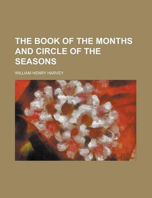 Book cover for The Book of the Months and Circle of the Seasons