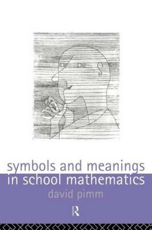 Cover of Symbols and Meanings in School Mathematics