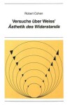 Book cover for Versuche Ueber Weiss' Aesthetik Des Widerstands