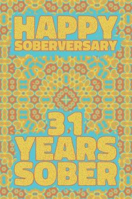 Book cover for Happy Soberversary 31 Years Sober