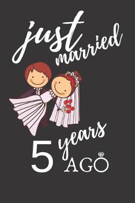 Book cover for Just Married 5 Years Ago