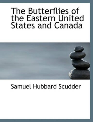 Book cover for The Butterflies of the Eastern United States and Canada