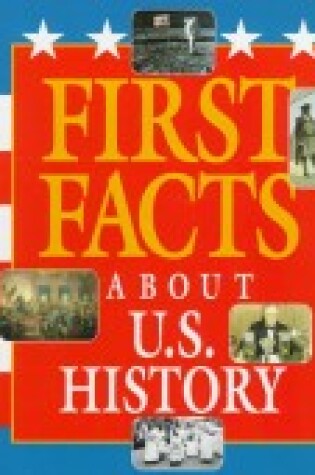 Cover of First Facts about U.S. History