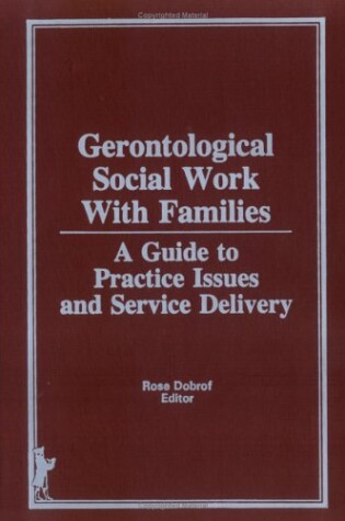 Cover of Gerontological Social Work Practice With Families