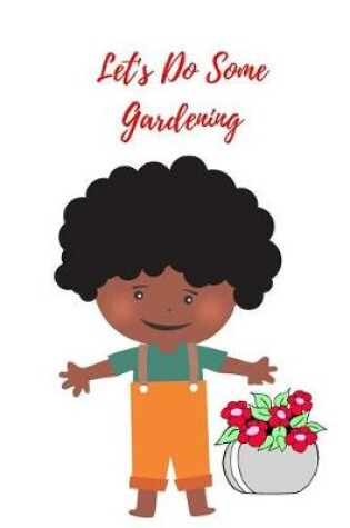 Cover of Lets Do Some Gardening