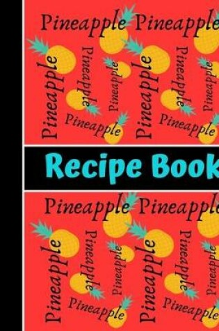 Cover of Pineapple Recipe Book