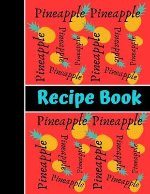 Book cover for Pineapple Recipe Book
