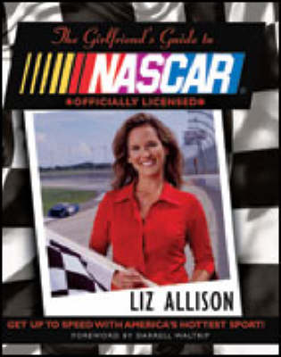 Book cover for The Girl's Guide to NASCAR ?