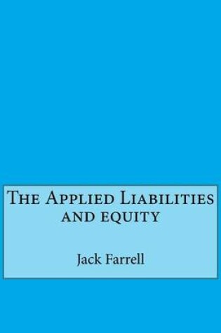 Cover of The Applied Liabilities and Equity