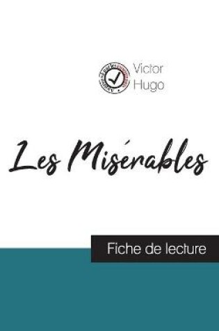 Cover of Les Miserables de Victor Hugo (fiche de lecture et analyse complete de l'oeuvre)
