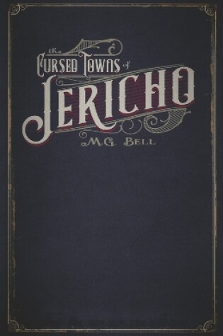 Cover of The Cursed Towns of Jericho