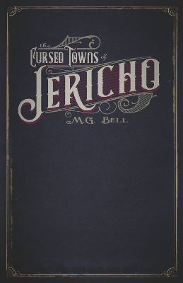 Book cover for The Cursed Towns of Jericho