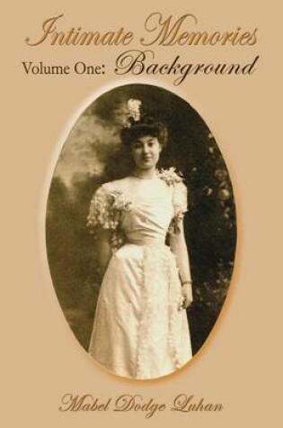 Cover of Intimate Memories, Volume One