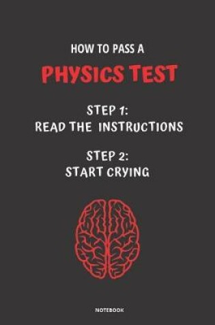 Cover of Notebook How to Pass a Physics Test