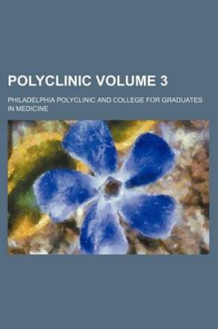 Cover of Polyclinic Volume 3