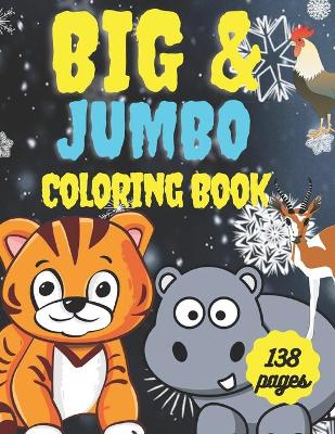 Book cover for BIG & JUMBO Coloring Book