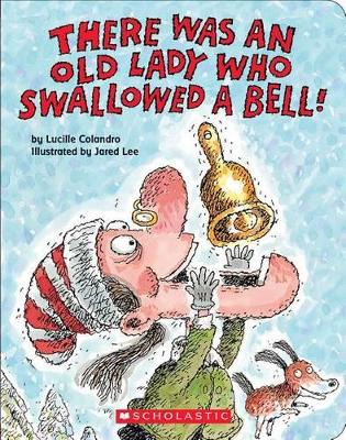 Book cover for There Was an Old Lady Who Swallowed a Bell! (a Board Book)