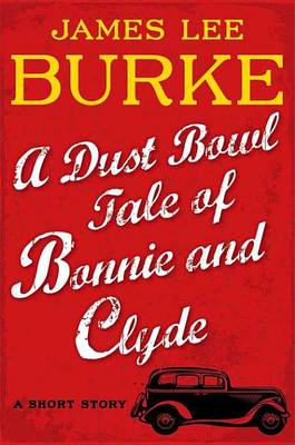 Book cover for A Dust Bowl Tale of Bonnie and Clyde