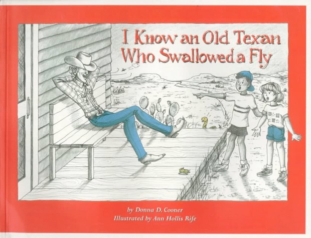 Book cover for I Know an Old Texan Who Swallowed Fly