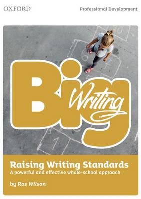 Book cover for Big Writing: Raising Writing Standards