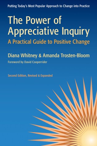 Cover of The Power of Appreciative Inquiry: A Practical Guide to Positive Change