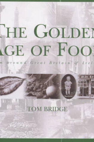 Cover of The Golden Age of Food