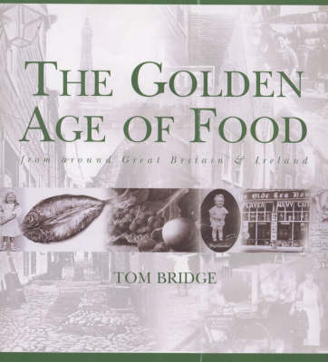 Book cover for The Golden Age of Food