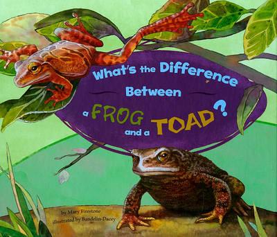 Book cover for What's the Difference Between a Frog and a Toad?