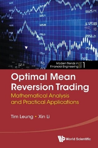 Cover of Optimal Mean Reversion Trading: Mathematical Analysis And Practical Applications