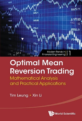 Cover of Optimal Mean Reversion Trading: Mathematical Analysis And Practical Applications