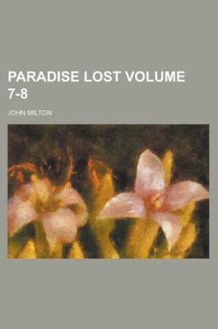Cover of Paradise Lost Volume 7-8