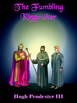 Book cover for The Fumbling Kingmaker